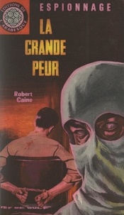 Robert Caine - La grande peur.