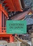 Robert Calvet - Histoire du Japon - De la Préhistoire aux enjeux contemporains.