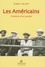 Les Américains. Histoire d'un peuple