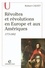 Révoltes et révolutions en Europe et aux Amériques. 1773-1802