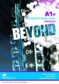 Robert Campbell et Rob Metcalf - Beyond A1+ Student's Book Premium Pack.