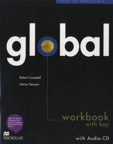 Robert Campbell et Adrian Tennant - Global Upper Intermediate Workbook with Key.