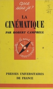 Robert Campbell et Paul Angoulvent - La cinématique.