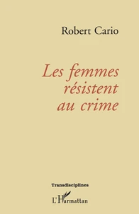 Les femmes résistent au crime