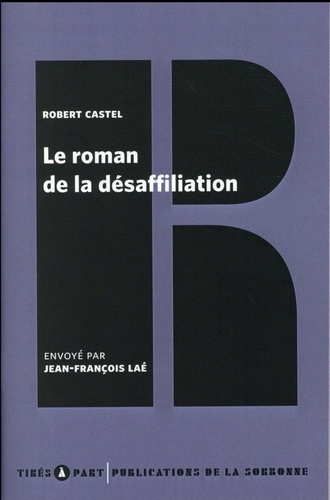 Robert Castel - Le roman de la désaffiliation - A propos de Tristan et Iseut.
