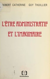 L'être administratif et l'imaginaire