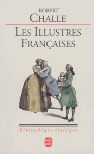 Robert Challe - Les Illustres Francaises.