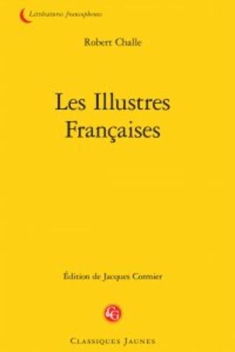 Robert Challe - Les illustres Françaises.