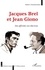 Jacques Brel et Jean Giono. Des affinités non électives