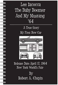 Lee Iacocca The Baby Boomer And My Mustang '64