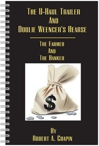  Robert Chapin - The U-Haul Trailer &amp; Doolie Weencer's Hearse.