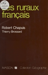 Robert Chapuis - Les Ruraux français.