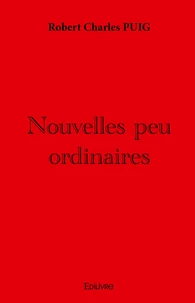 Nouvelles peu ordinaires