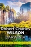 Robert Charles Wilson - Darwinia.