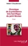 Robert Chaudenson - Chronique de la présidence très horrifique du Petit Nicolas.