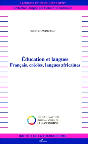 Education et langues. Français, créoles, langues africaines