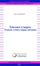 Robert Chaudenson - Education et langues - Français, créoles, langues africaines.