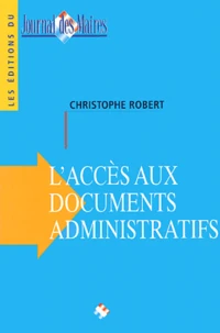 L'Acces Aux Documents Administratifs