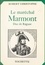 Le maréchal Marmont, duc de Raguse