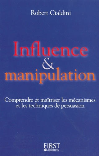 Influence & manipulation  édition revue et augmentée