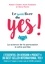 Le (petit) livre du yes !. La science de la persuasion à votre portée