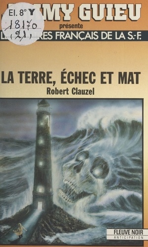 La Terre, échec et mat