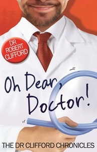 Robert Clifford - Oh Dear, Doctor!.