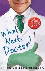 Robert Clifford - What Next, Doctor?.