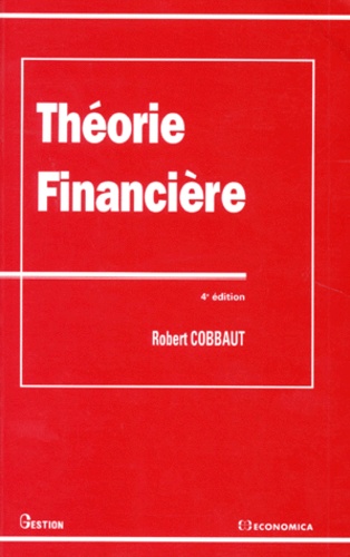 Robert Cobbaut - Theorie Financiere. 4eme Edition.