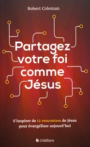 Partagez votre foi comme Jésus