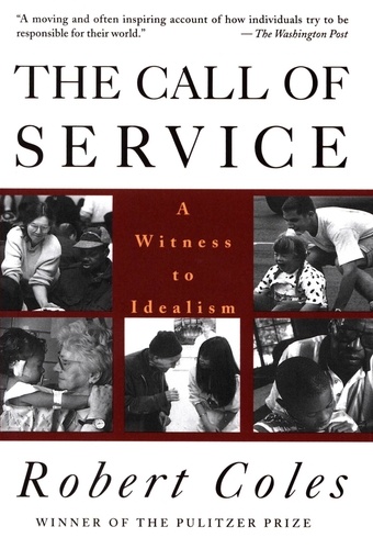Robert Coles - The Call Of Service.