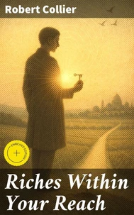 Riches Within Your Reach