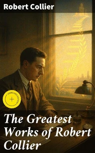 The Greatest Works of Robert Collier