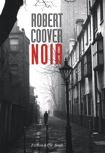 Robert Coover - Noir.