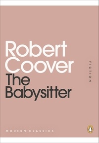 Robert Coover - The Babysitter.