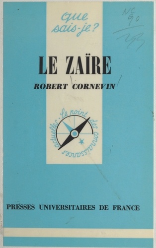 Le Zaïre. (ex-Congo-Kinshasa)