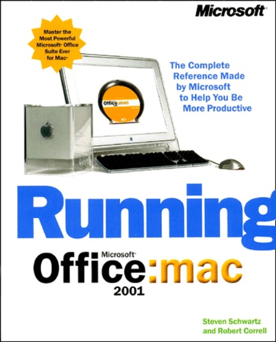 Robert Correll et Steven Schwartz - Running Office : Mac 2001.