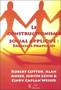 Le constructionnisme social appliqué : des exercices pratiques