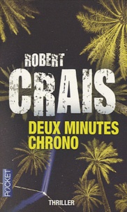 Robert Crais - Deux minutes chrono.