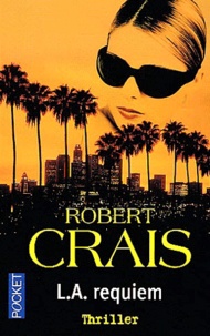Robert Crais - L.A. Requiem.