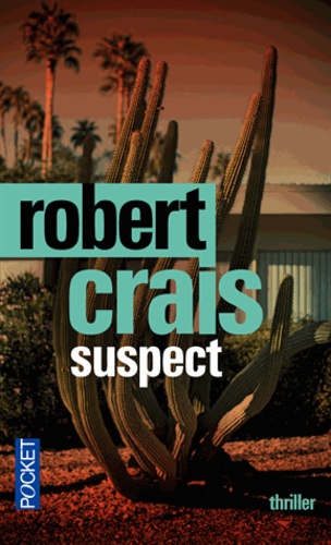 Suspect de Robert Crais - Poche - Livre - Decitre
