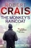 The Monkey's Raincoat. The First Cole &amp; Pike novel