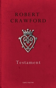 Robert Crawford - Testament.