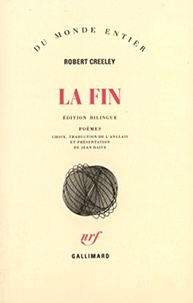 Robert Creeley - La fin - Poèmes.