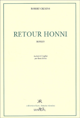 Robert Cremins - Retour Honni.
