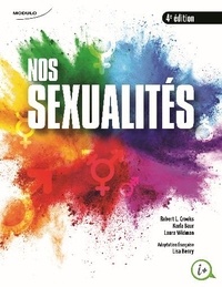 Robert Crooks et Karla Baur - Nos sexualités.