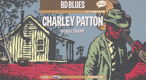 Robert Crumb - Charley Patton. 2 CD audio