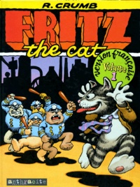 Robert Crumb - FRITZ THE CAT. - Volume 1.