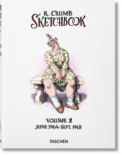 Robert Crumb - Sketchbook - Volume 1, June 1964 - Sept. 1968.