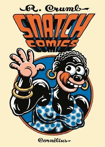 Robert Crumb - Snatch Comics.